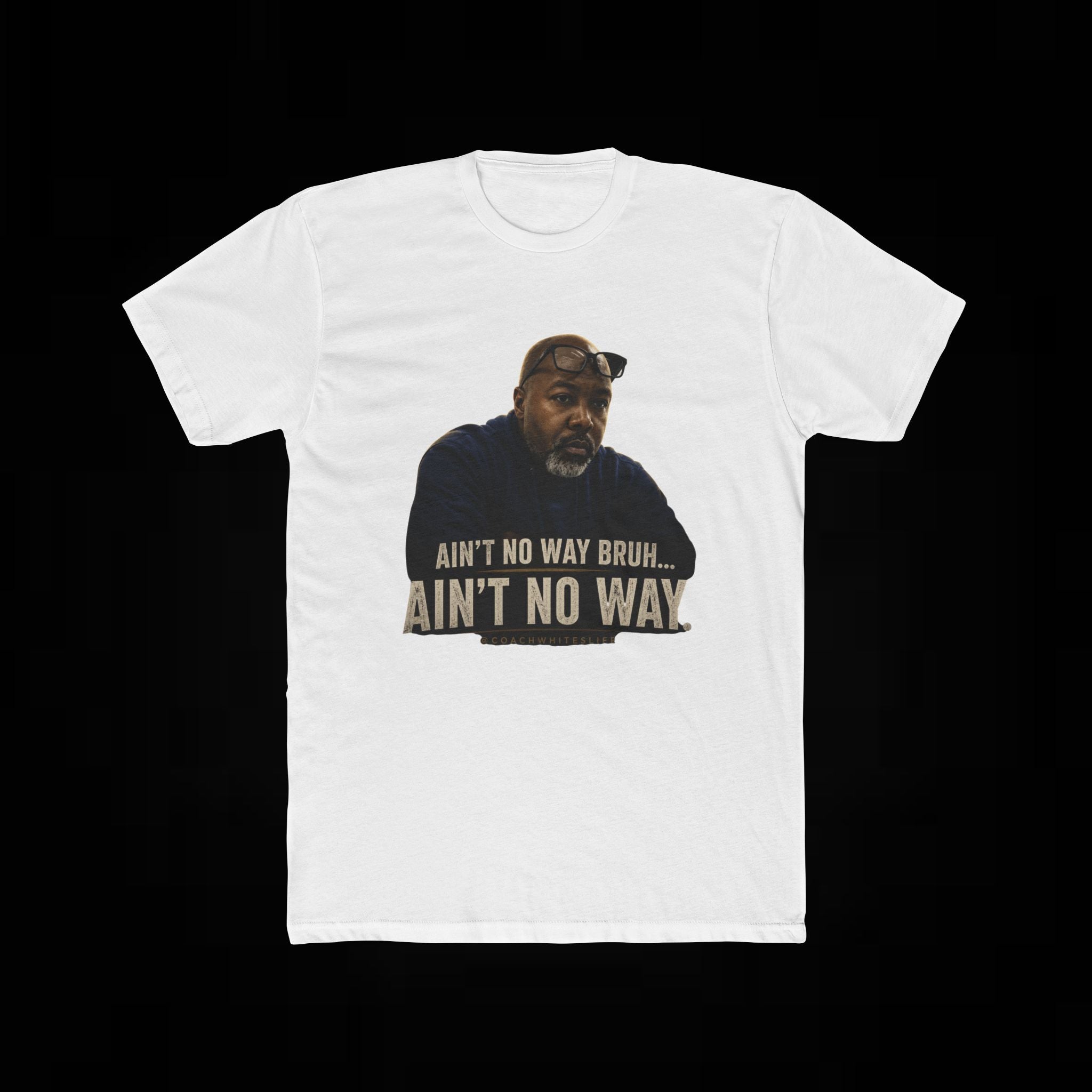 Ain't No Way Memed Tee