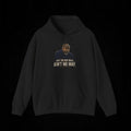 Ain't No Way Meme Hoodie